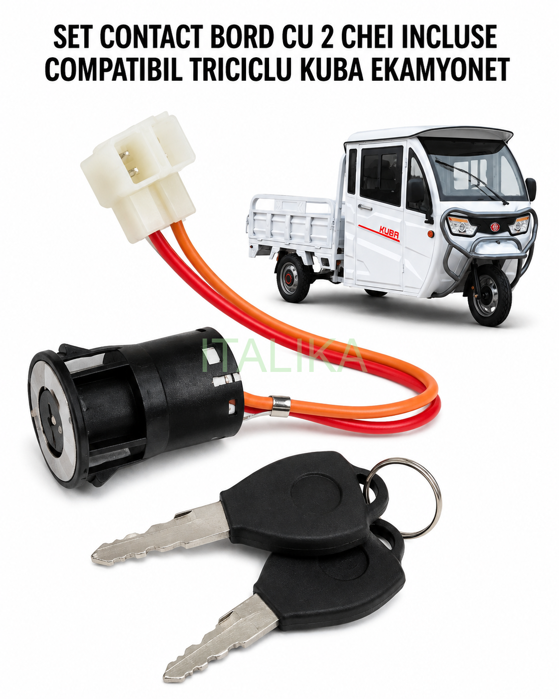 Set CONTACT de BORD cu 2 CHEI incluse COMPATIBIL TRICICLU ELECTRIC EKAMYONET KUBA